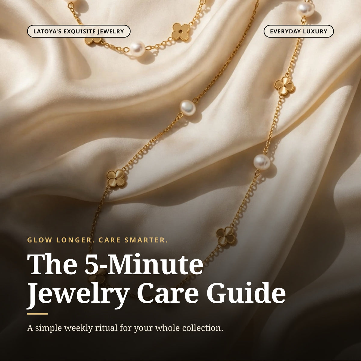The 5-Minute Jewelry Care Guide